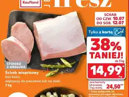 Kaufland Schab wieprzowy Kaufland oferta