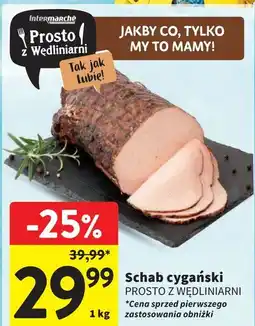 Intermarche Schab cygański Intermarche Prosto Z Wędliniarni oferta