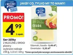 Intermarche Sery ementaler Z Mlecznej Drogi oferta