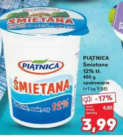 Kaufland PIĄTNICA Śmietana 12% tł oferta