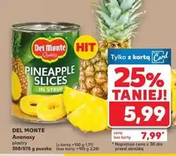 Kaufland DEL MONTE Ananasy plastry 350/570 g puszka oferta