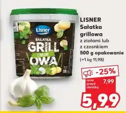 Kaufland LISNER Sałatka grillowa z ziołami lub z czosnkiem 500 g opakowanie oferta