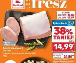 Kaufland Schab wieprzowy bez kości Kaufland oferta