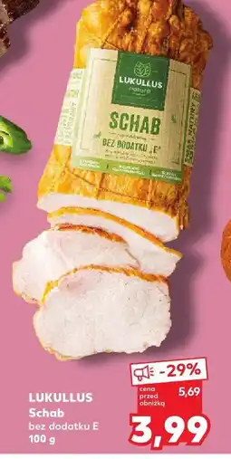 Kaufland Schab bez dodatku E Lukullus oferta
