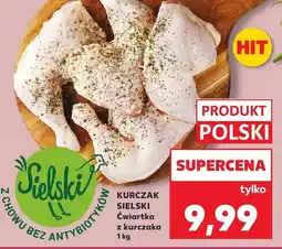 Kaufland Ćwiartka z kurczaka Sielski oferta