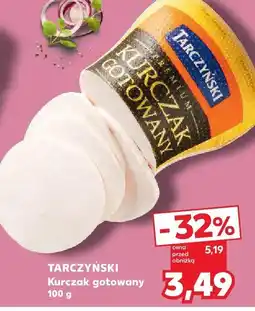 Kaufland Kurczak gotowany Tarczyński oferta