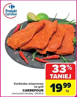 Carrefour Karkówka wieprzowa na grill Carrefour oferta