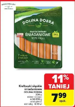 Carrefour Market Kiełbaski śląskie śniadaniowe Dolina Dobra oferta