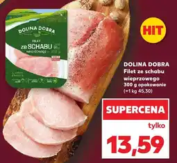 Kaufland Filet ze schabu wieprzowego Dolina Dobra oferta