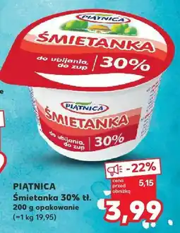 Kaufland Śmietanka 30% Piątnica oferta