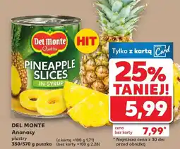 Kaufland Ananas - plastry w syropie Del Monte oferta