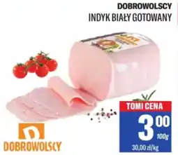 TomiMarkt Dobrowolscy indyk biały gotowany oferta