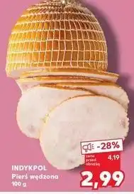 Kaufland Pierś wędzona z indyka Indykpol oferta