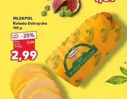Kaufland Rolada ustrzycka Mlekpol oferta