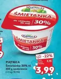 Kaufland Śmietana 30% Piątnica oferta