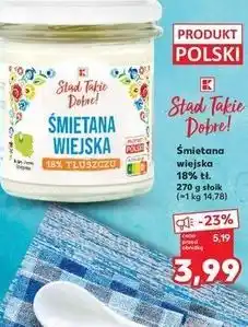 Kaufland Śmietana wiejska 18% K-Classic Stąd Takie Dobre! oferta