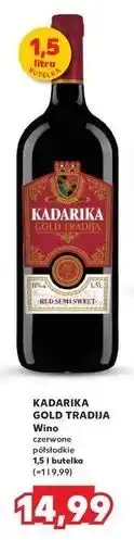 Kaufland Wino półsłodkie Kadarka Gold oferta