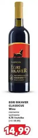 Kaufland Wino Egri Bikaver Classicus oferta