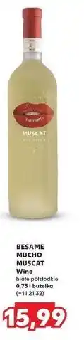 Kaufland Wino Besame Mucho Muscat Blanc oferta