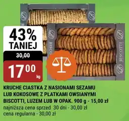 bi1 KRUCHE CIASTKA Z NASIONAMI SEZAMU LUB KOKOSOWE Z PŁATKAMI OWSIANYMI BISCOTTI, LUZEM LUB W OPAK. oferta