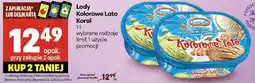 Delikatesy Centrum Lody Kolorowe Lato Koral oferta