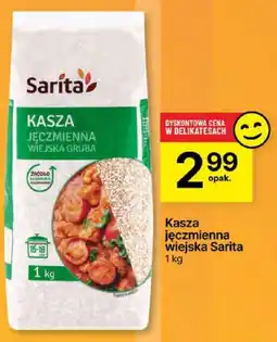 Delikatesy Centrum Kasza jęczmienna wiejska Sarita 1kg oferta