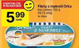 Delikatesy Centrum Filety z makreli Orka oferta