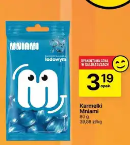 Delikatesy Centrum Karmelki Mniami o smaku lodowym oferta
