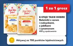 Kaufland Naleśnik K-Stąd Takie Dobre oferta