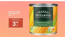 Biedronka Kukurydza słodka Nasza Spiżarnia oferta
