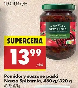 Biedronka Pomidory suszone paski Nasza Spiżarnia, 480 g/320 g oferta