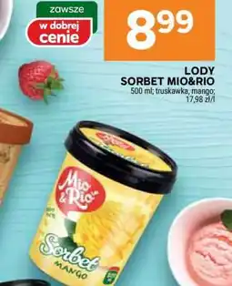 Stokrotka Market Lody Sorbet Mio&Rio oferta