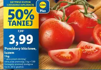 Lidl Pomidory kiściowe, luzem oferta