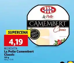 Lidl Mlekovita La Polle Camembert Classic oferta