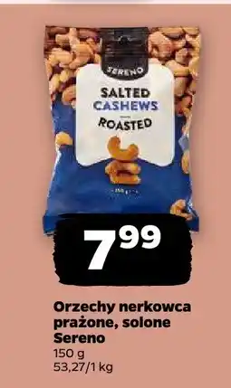 Netto Orzechy nerkowca prażone, solone Sereno oferta