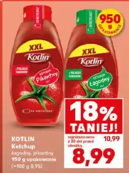 Kaufland Ketchup pikantny Kotlin oferta