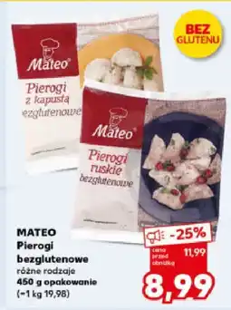 Kaufland Pierogi Mateo Pierogi bezglutenowe oferta