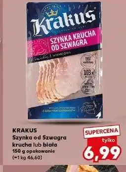 Kaufland Szynka od szwagra Krakus Animex oferta