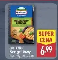 ALDI Medaliony serowe z pomidorami i bazylią Hochland Grillowy oferta
