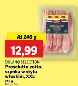 Lidl Szynka Prosciutto cotto w stylu włoskim XXL Dulano Selection oferta