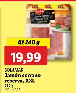 Lidl Szynka Jamón serrano reserva XXL Sol&Mar oferta