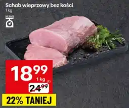 Delikatesy Centrum Schab wieprzowy bez kości Delikatesy Centrum oferta