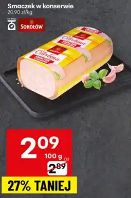 Delikatesy Centrum Smaczek w konserwie Sokołów oferta