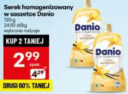 Delikatesy Centrum Serek homogenizowany w saszetce Danio oferta