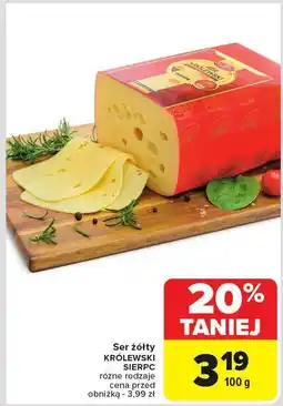 Carrefour Ser żółty Królewski Sierpc Carrefour oferta
