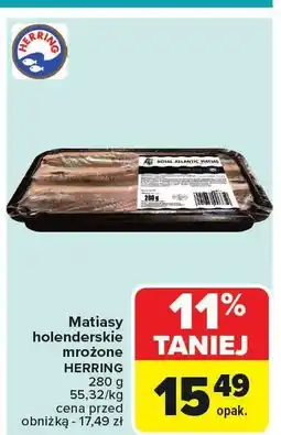Carrefour Matiasy holenderskie mrożone HERRING oferta