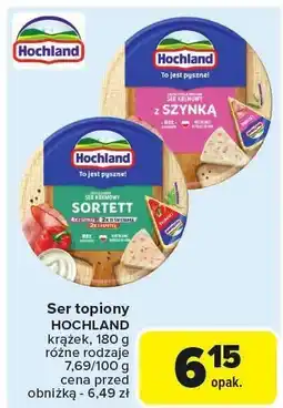 Carrefour Ser topiony Hochland oferta