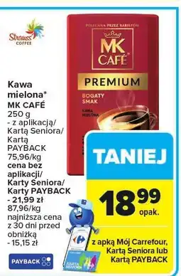 Carrefour Kawa mielona MK Cafe Premium oferta