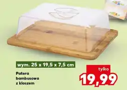 Kaufland Patera bambusowa z kloszem oferta