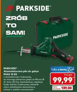Kaufland PARKSIDE Akumulatorowa piła do gałęzi PAAS 12 B2 oferta